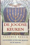 Claudia Roden 75289 - De Joodse Keuken: achthonderd authentieke recepten uit de diaspora