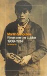 Martin Schouten - Rinus van der Lubbe - 1909-1934