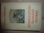 Fabricius, Johan - Komedianten trokken voorbij