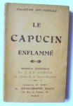 Alléluia, Le R.P. / de l`Ordre de la Sainte Rigolade - Le capucin enflammé: roman comique. - Bibliothèque amusante. Collection anti-cléricale.