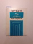 Toyota: - Toyota C50 Transaxle Schaltgetriebe Werkstatthandbuch Januar, 2003