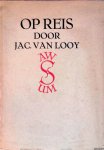 Looy, Jac. van - Op reis