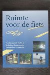 Lammers, Jos - Ruimte Voor De Fiets. Voorbeelden Uit Steden in Nederland, Denemarken, Duitsland En Zwitserland