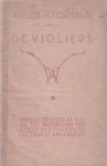 Schüman, W. - De violiers. Tragi-komedie in 4 bedrijven Schüman, W. - De violiers. Tragi-komedie in 4 bedrijven