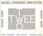 Buchanan, Peter, a.o. - Aldo & Hannie van Eyck, Recent work / Recent werk.