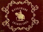 STUDENTENMASKERADE LEIDEN 1865 - Gecostumeerde optogt gehouden door de leden van het Leidsche Studenten-corps, den 6den Junij 1865, ter viering van den 290sten verjaardag der Leidsche Hoogeschool. Voorstellende de Intogt der Hollanders binnen Zierikzee onder Jonker Willem, Gr...