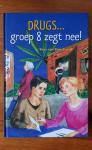 Baardewijk, Kees van - Drugs… groep 8 zegt nee!
