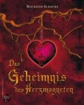 Schache, Ruediger - Geheimnis des Herzmagneten