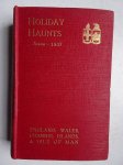 Fraser, Maxwell. - Holiday Haunts. The G.W.R. official guide to holiday resorts in England, Wales, Chanell Islands and Isle of Man. With particulars of accomodation for holiday-makers and travellers generally.