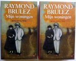 Brulez, Raymond - Raymond Brulez - Mijn woningen (Boek 1 tot en met 4 in 2 delen) (Het hHis te Borgen - Het Pakt der Triumviren - De haven - Het mirakel der rozen) (Ex.2)
