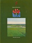Schweitzer, R. - Neon in Nederland. De stilte van neon