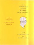 Lefaivre, Liane - De oorsprong van de moderne architectuur / druk 1
