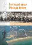 Wisse, Govert & Vastenhouw, Co - Een kwart eeuw Pierloop Velsen 1990-2015