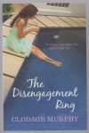 Clodagh Murphy - The disengagement ring