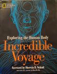  - Incredible Voyage / Exploring the Human Body