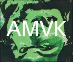 Anne-Mie Van Kerckhoven (AMVK) - Anne-Mie van Kerckhoven,  AMVK (Signed)