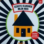 Mußenbrock, Anne - Eerste Kijkboek Mijn Huis