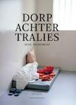 Auke Zeldenrust - Dorp achter tralies