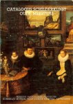 Vandamme, Dr Erik / conservator - Catalogus schilderkunst oude meesters
