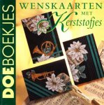 Mery Cozijnsen - Wenskaarten met Kerststofjes