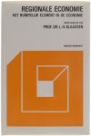 Dr. Leo H. Klaassen - Regionale economie - Het ruimtelijk element in de economie