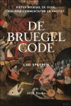 Leo Spaepen - Bruegel Code, Pieter Bruegel de Oude, Politiek Commentator en Pacifist Leo Spaepen - Bruegel Code, Pieter Bruegel de Oude, Politiek Commentator en Pacifist