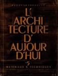 André Bloc (dir) - L'Architecture d'Aujourd'hui - revue mensuelle 16e annee, nr. 5 mars - avril 1946