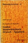 Rainer Hannig 32296 - Die Sprache der Pharaonen. Großes Handwörterbuch Deutsch-Ägyptisch (2800 - 950 v. Chr.)