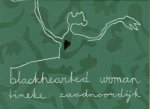Zaadnoordijk, Tineke - Blackhearted woman, a text and some pictures.