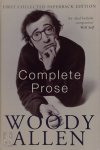 Woody Allen 30279 - The complete prose of Woody Allen