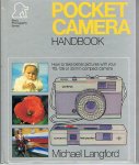 Langford, Michael - Pocket Camera Handbook - How to take better pictures with your 110, 126 or 35 mm compact camera