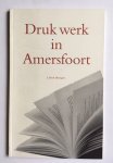 Brongers, J. Ayolt - Druk werk in Amersfoort
