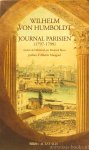 HUMBOLDT, W. VON - Journal Parisien (1797 - 1799) traduit de l'allemand par Elisabeth Beyer. Préface d'Alberto Manguel.