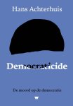Hans Achterhuis - 2026 Democraticide