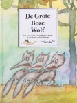 Girardet, Sylvia / Merleau-Ponty, Claire / Tardy, Anne / Rosado, Puig - De grote boze wolf