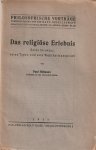 Hofmann, Paul,, 1880-1947., Kant-Gesellschaft. - Das religiöse Erlebnis. Seine Struktur, seine Typen und sein Wahrheitsanspruch