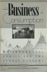 Laura Westra ,  Patricia Hogue Werhane - The Business of Consumption