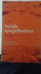 Bos, Lex, - Sociale spiegelbeelden. De samenleving als weerspiegeling van het eigen innerlijk.