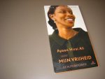 Ali, Ayaan Hirsi - Leest Mijn Vrijheid. De autobiografie. 6CD Luisterboek