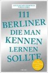 Lucia Jay Von Seldeneck - 111 Berliner, die man kennen sollte