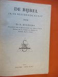 Miedema Dr. R. - De Bijbel in de beeldende kunst