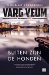 Gunnar Staalesen - Varg Veum 21 - Buiten zijn de honden
