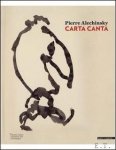 Pierre Alechinsky - PIERRE ALECHINSKY Carta Canta