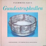 Kaul, Flemming - Gundestrupkedlen: baggrund og billedverden
