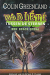 Greenland, Colin - Variete tussen de sterren