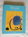Miró, Joan Erben, Walter - Joan Miró 1893-1983. Mensch und Werk
