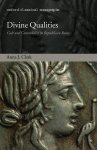 Anna J. Clark - Divine Qualities Cult and Community in Republican Rome