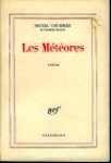 Tournier, Michel. - Les Météores.