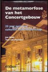 Bank, Jan - De metamorfose van het Concertgebouw