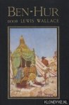Wallace, Lewis - Ben-Hur. Een verhaal uit den tijd van Christus